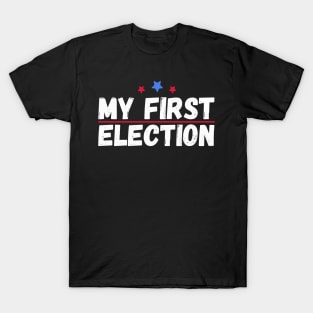 My First Election T-Shirt